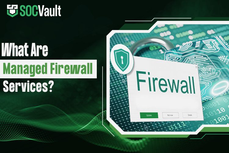 Managed Firewall Services